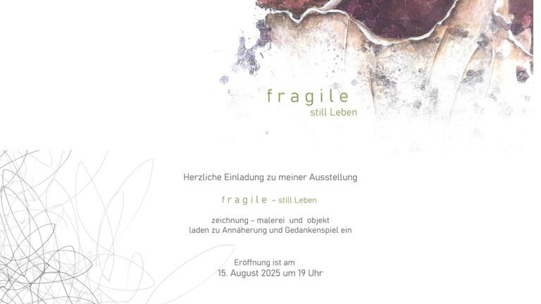 „fragile still Leben“